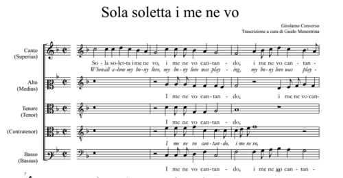 Girolamo Converso - Sola soletta i me ne vo (fine sec. XVI)