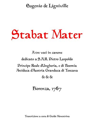 Eugenio De Ligniville - Stabat Mater a 3 voci in canone (1767)