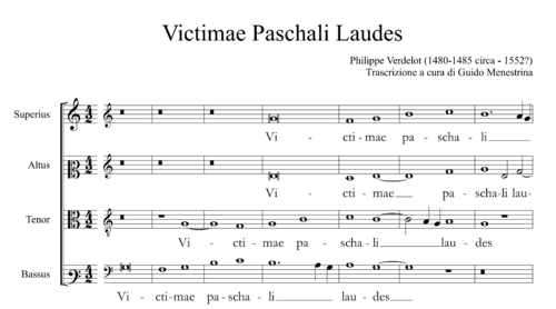 Philippe Verdelot (1480-1485 circa - 1552?) - Victimae Paschali Laudes