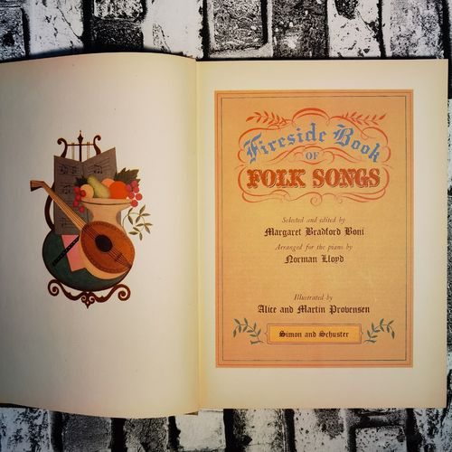 Margaret B.Boni - Fireside Book of Folk Songs 1947 - EDIZIONE ORIGINALE