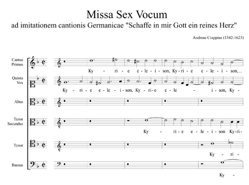 Andreas Crappius (1542-1623) - Missa Sex Vocum ad imitationem Shaffe in mir Gott ein reines Herz
